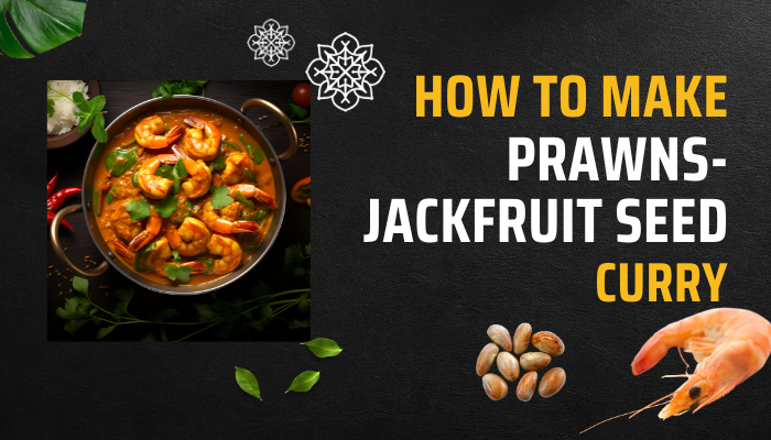 Prawns-Jackfruit Seed Curry