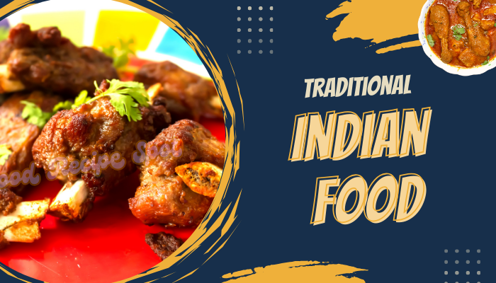 Traditional Indian Food